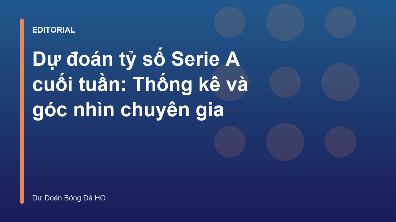 Phân tích dự đoán tỷ số Serie A